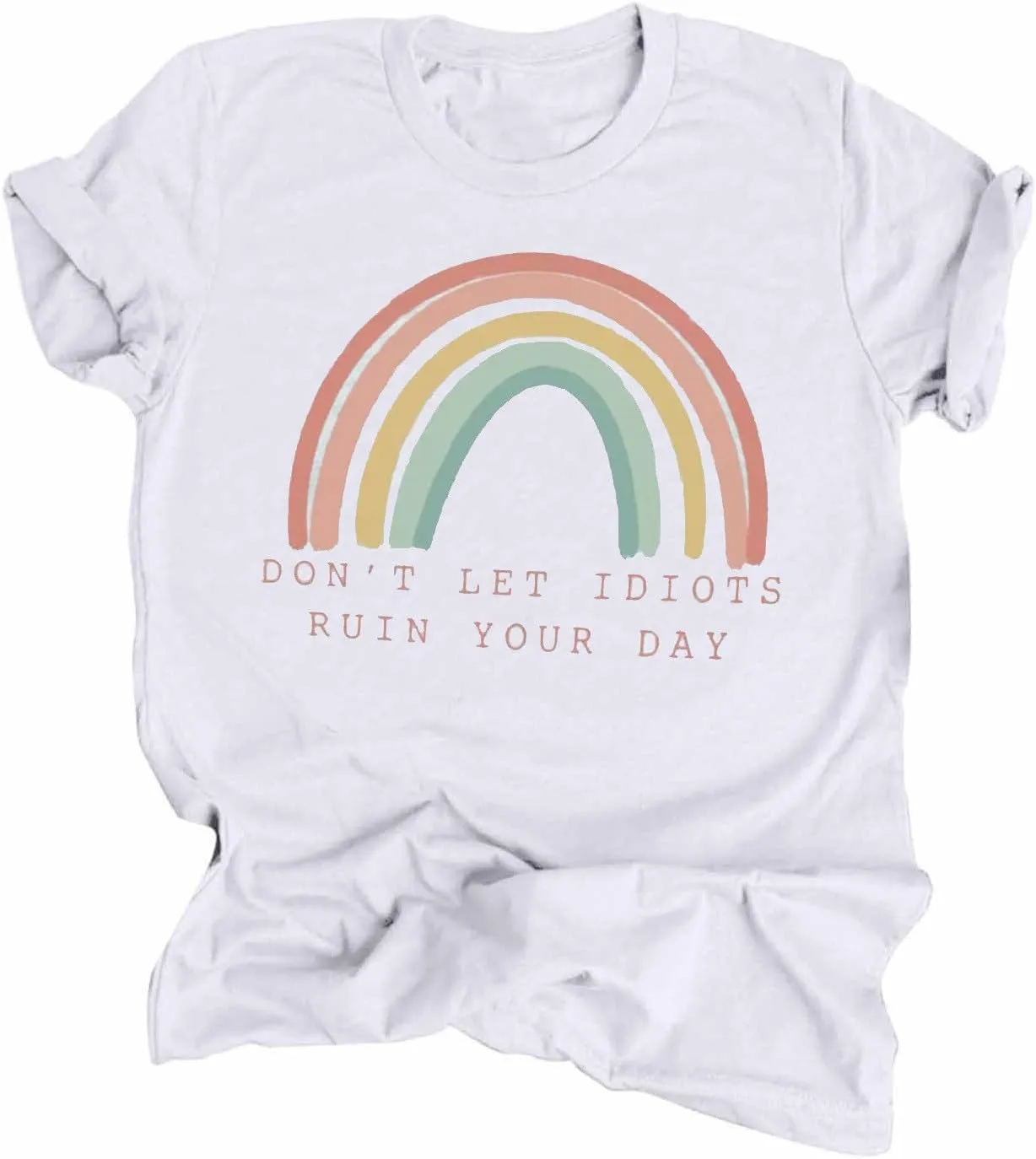 Don't LET Idiots Ruin Your Day Women Rainbow Print Round Neck Short Sleeve T-Shirt Top Fashion Casual Funny Letter Tee