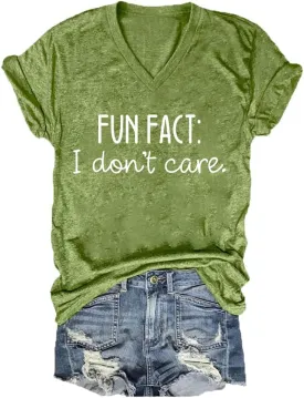 Fun Fact I Don't Care Tshirt Mental Health Matters Shirt Positive Message T Shirts for Women V Neck