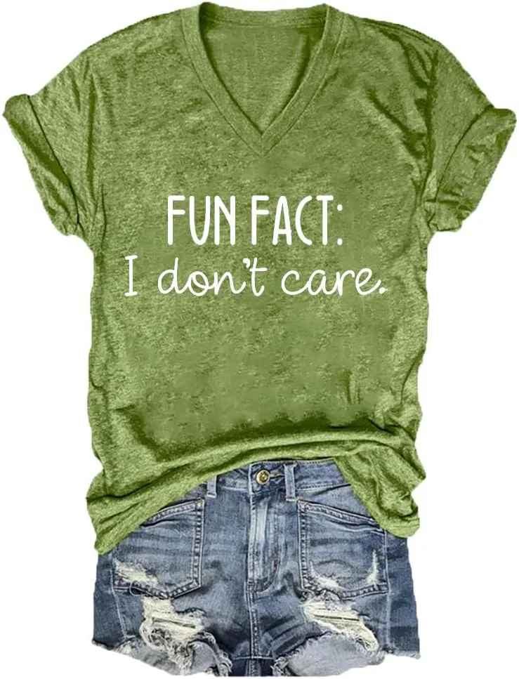 Fun Fact I Don't Care Tshirt Mental Health Matters Shirt Positive Message T Shirts for Women V Neck