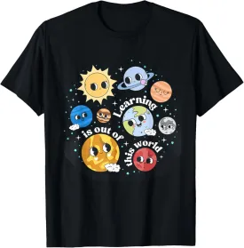 Solar System Learning Is Out Of This World Science Teacher T-Shirt
